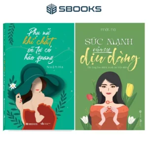 Sách Combo 2 Cuốn: Phụ Nữ Khí Chất Sẽ Tự Có Hào Quang + Sức Mạnh Của Sự Dịu Dàng - SBOOKS